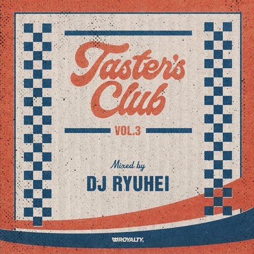 DJ RYUHEI / TASTER'S CLUB VOL.3