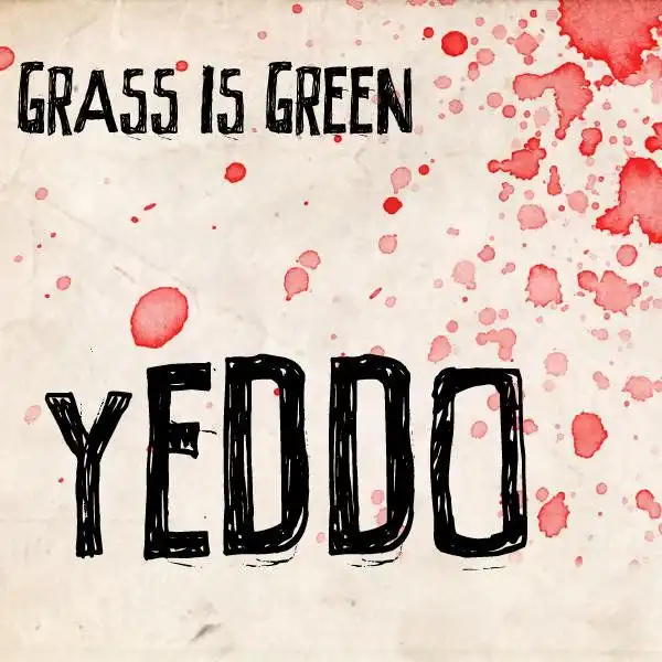 GRASS IS GREEN / YEDDO (PINK WITH RED SPLATTER VINYL)