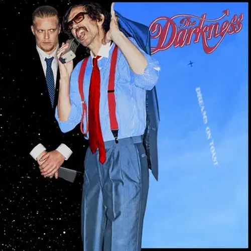THE DARKNESS (from UK) / ザ・ダークネス / DREAMS ON TOAST