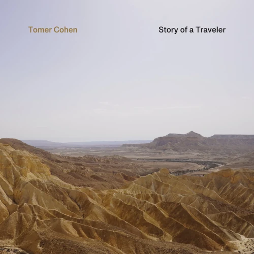 TOMER COHEN / STORY OF A TRAVELER