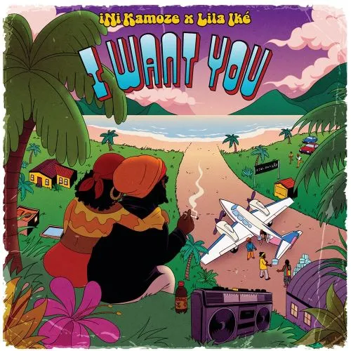 INI KAMOZE AND LILA IKE / I WANT YOU