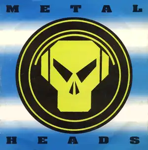 METAL HEADS / TERMINATOR