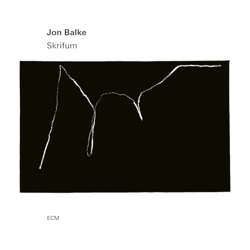 JON BALKE / ヨン・バルケ / SKRIFUM