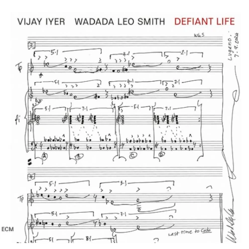 VIJAY IYER & WADADA LEO SMITH / ヴィジェイ・アイアー&ワダダ・レオ・スミス / DEFIANT LIFE