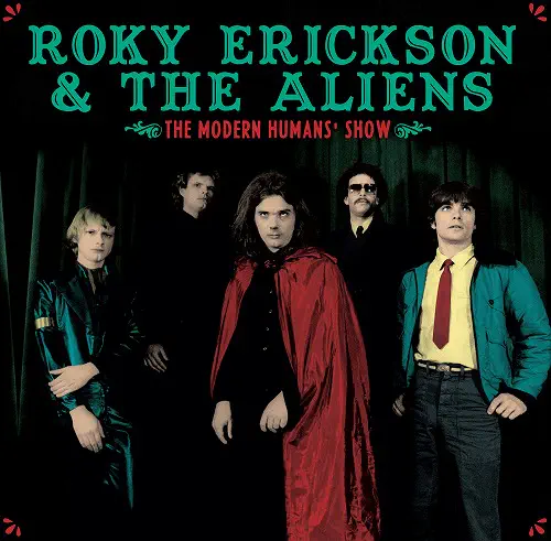 ROKY ERICKSON & THE ALIENS / THE MODERN HUMANS' SHOW (LP)