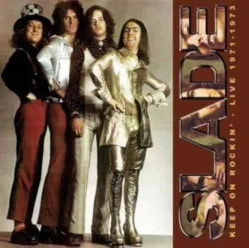 SLADE / スレイド / KEEP ON ROCKIN' - LIVE 1971-1973