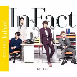 KAT-TUN / In Fact / IN FACT