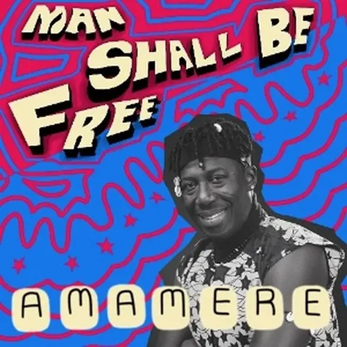 AMAMERE / アマメレ / MAN SHALL BE FREE