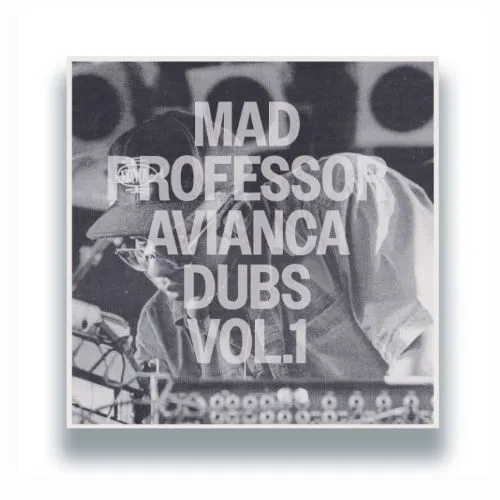 MAD PROFESSOR / マッド・プロフェッサー / AVIANCA DUBS VOL 1