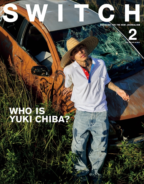 SWITCH / スイッチ(雑誌) / SWITCH Vol.43 No.2 WHO IS YUKI CHIBA?