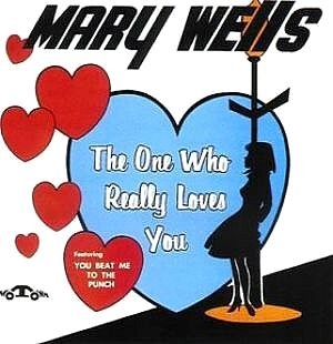 MARY WELLS / メリー・ウェルズ / ONE WHO REALLY LOVES YOU