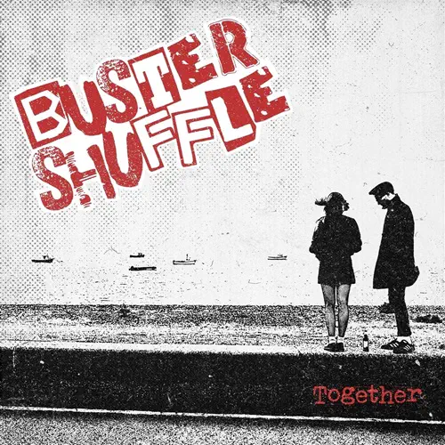 BUSTER SHUFFLE / TOGETHER