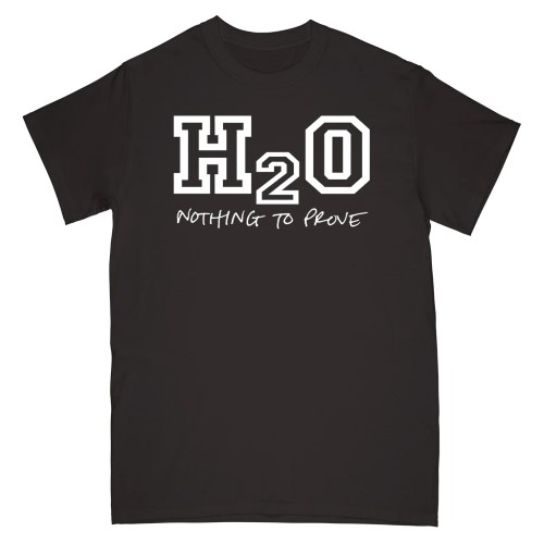 H2O (PUNK) / エイチツーオー / M/NOTHING TO PROVE T-SHIRT (BLACK)