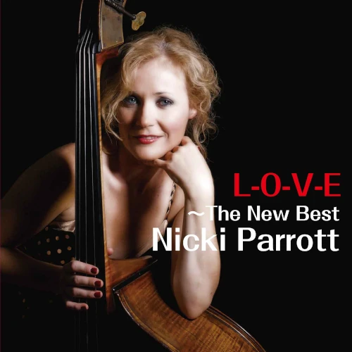 NICKI PARROTT / ニッキ・パロット / L-O-V-E ~ ザ・ニュー・ベスト・オブ・ニッキ・パロット(2LP/180g)