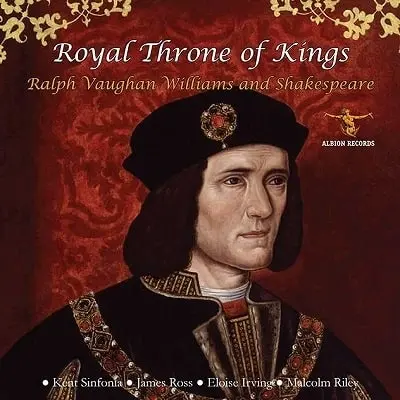 KENT SINFONIA / ケント・シンフォニア / V.WILLIAMS/SHAKESPEARE ROYAL THRONE OF KINGS