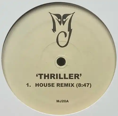 MJ / THRILLER / P.Y.T (HOUSE MIXES)