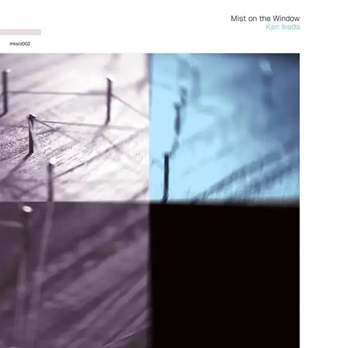 KEN IKEDA / 池田 謙 / MIST ON THE WINDOW