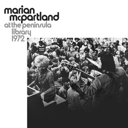 MARIAN MCPARTLAND / マリアン・マクパートランド / AT THE PENINSULA LIBRARY 1972 / PENINSULA LIBRARY 1972