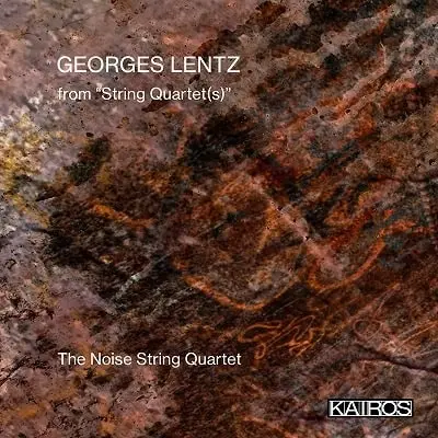 NOISE STRING QUARTET / ノイズ弦楽四重奏団 / GEORGES LENTZ:FROM STRING QUARTET (S)