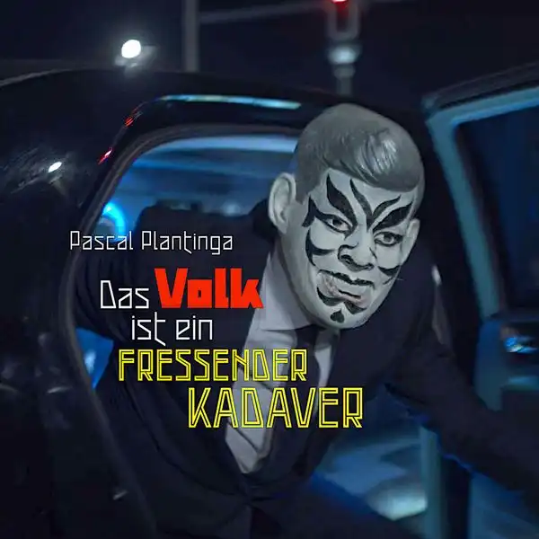 PASCAL PLANTINGA / パスカル・プランティンガ / DAS VOLK IST EINE FRESSENDER KADAVER [10"+CD]