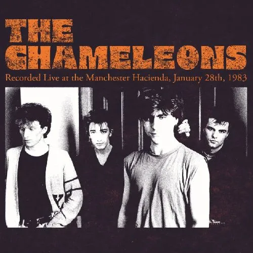 CHAMELEONS / カメレオンズ / RECORDED LIVE AT THE MANCHESTER HACIENDA, JANUARY 28TH, 1983 (COLORED VINYL)