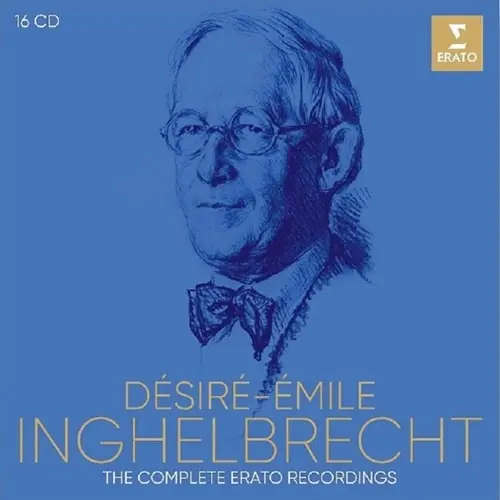 DESIRE-EMILE INGHELBRECHT / デジレ=エミール・アンゲルブレシュト / COMPLETE ERATO RECORDINGS