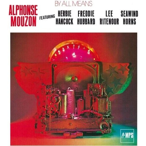 ALPHONSE MOUZON / アルフォンス・ムゾーン / BY ALL MEANS (LP)