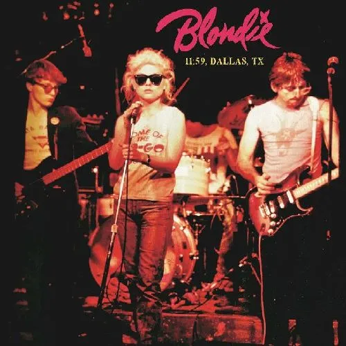 BLONDIE / ブロンディ / 11:59 IN DALLAS, TX (COLORED VINYL)