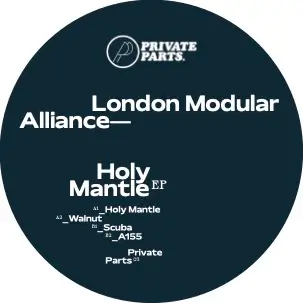 LONDON MODULAR ALLIANCE / HOLY MANTLE EP