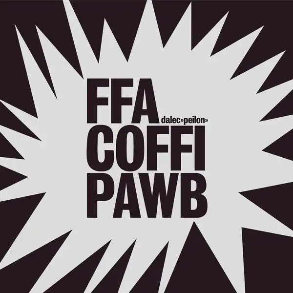 FFA COFFI PAWB / ファー・コーヒー・ポーブ / DALEC PEILON [CD]