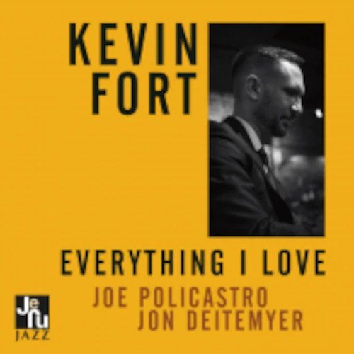 KEVIN FORT / ケヴィン・フォート / EVERYTHING I LOVE