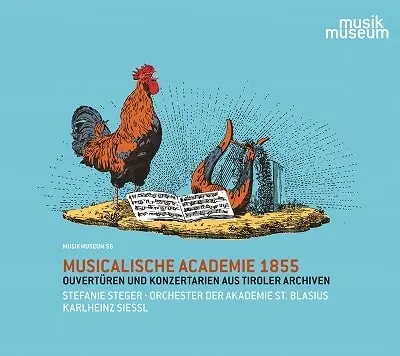 KARLHEINZ SIESSL / カールハインツ・ジースル / MUSICALISCHE ACADEMIE 1855 - OVERTURES AND CONCERT ARIAS FROM TYROLIAN ARCHIVES / MUSICALISCHE ACADEMIE 1855