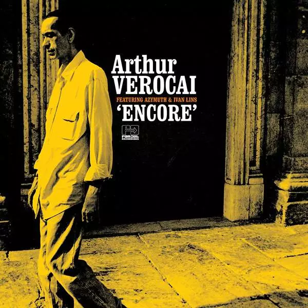 ARTHUR VEROCAI / アルトゥール・ヴェロカイ / ENCORE (2025 REPRESS)