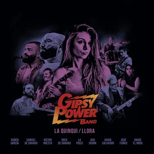 GYPSY POWER BAND / LA QUINQUI / LLORA