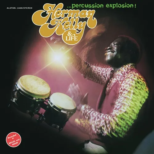HERMAN KELLY & LIFE / ハーマン・ケリー・アンド・ライフ / PERCUSSION EXPLOSION!