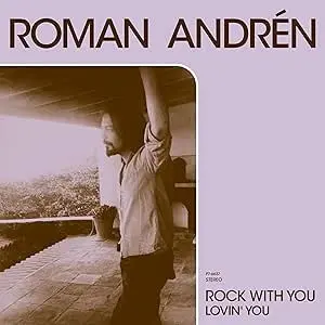 ROMAN ANDREN / ロマン・アンドレン / ロック・ウィズ・ユー/ラヴィン・ユー