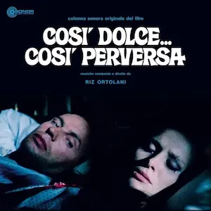 RIZ ORTOLANI / リズ・オルトラーニ / COSI DOLCE... COSI PERVERSA