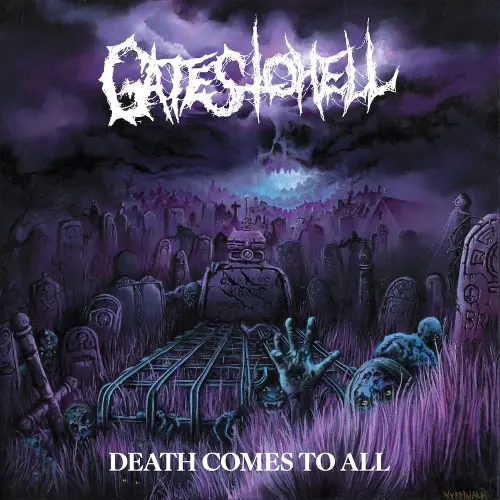 GATES TO HELL / DEATH COMES TO ALL