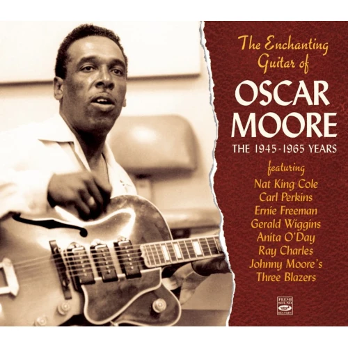 OSCAR MOORE / オスカー・ムーア / THE ENCHANTING GUITAR OF OSCAR MOORE-THE 1945-1965 YEARS