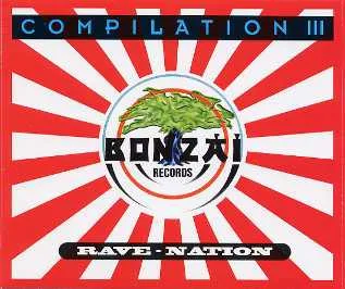 V.A. / BONZAI COMPILATION III - RAVE-NATION