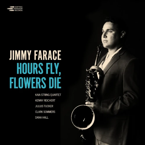 JIMMY FARACE / ジミー・ファラス / HOURS FLY, FLOWERS DIE (LP)