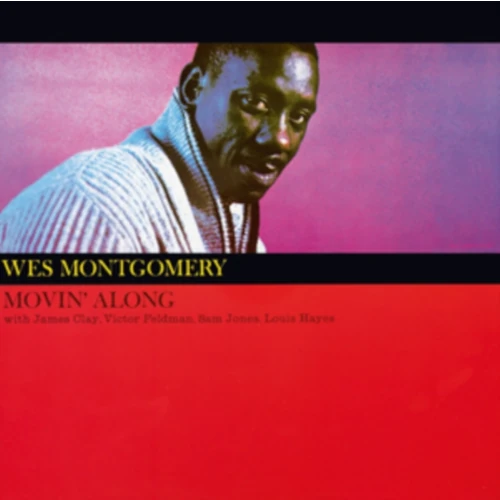 WES MONTGOMERY / ウェス・モンゴメリー / MOVIN' ALONG