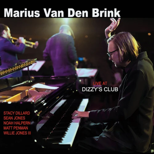MARIUS VAN DEN BRINK / マリウス・ヴァン・デン・ブリンク / LIVE AT DIZZY'S CLUB