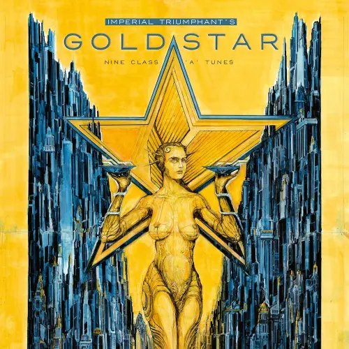 IMPERIAL TRIUMPHANT / インペリアル・トライアンファント / GOLDSTAR