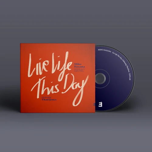 MIHO HAZAMA / 挾間美帆 / LIVE LIFE THIS DAY: CELEBRATING THAD JONES