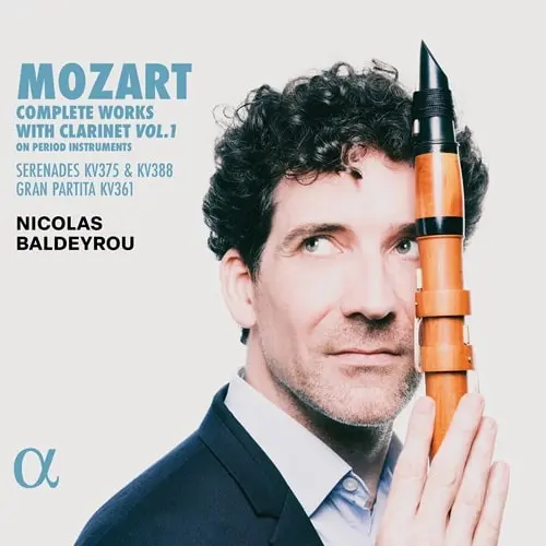 NICOLAS BALDEYROU / ニコラ・バルディルー / MOZART:SERENADE NO.11 - COMPLETE WORKS FOR CLARINET VOL.1 / MOZART COMPLETE WORKS FOR CLARINET VOL.1