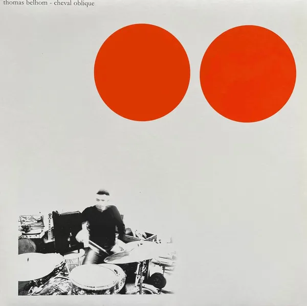THOMAS BELHOM / トーマス・ベロム / CHEVAL OBLIQUE