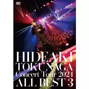 HIDEAKI TOKUNAGA / 徳永英明 (德永英明) / Concert Tour 2024 ALL BEST 3