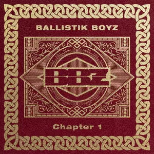 BALLISTIK BOYZ from EXILE TRIBE / Chapter 1