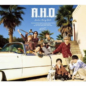 WEST. / A.H.O. -Audio Hang Out-（初回盤B CD+DVD）